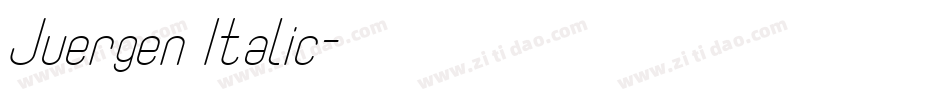 Juergen Italic字体转换